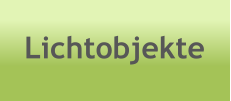 Lichtobjekte