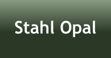 Stahl Opal