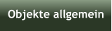 Objekte allgemein